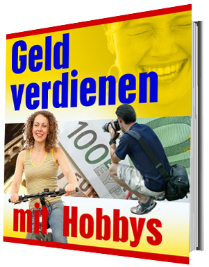 EBook Geld verdienen mit Hobbys - Sonstige Spiele Hobby - Berlin