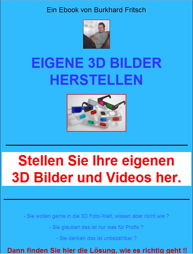 Eigene 3D Bilder herstellen  - Technik - Schwäbisch Gmünd